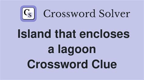 lagoon crossword clue